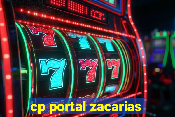 cp portal zacarias